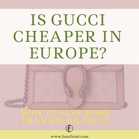 buying gucci in italy cheaper|is gucci cheap in italy.